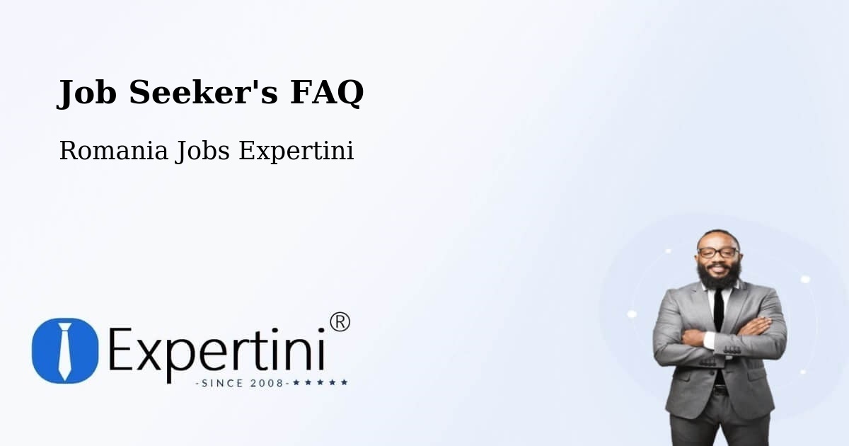 Job Seeker FAQ – Bârna - Romania Jobs Expertini