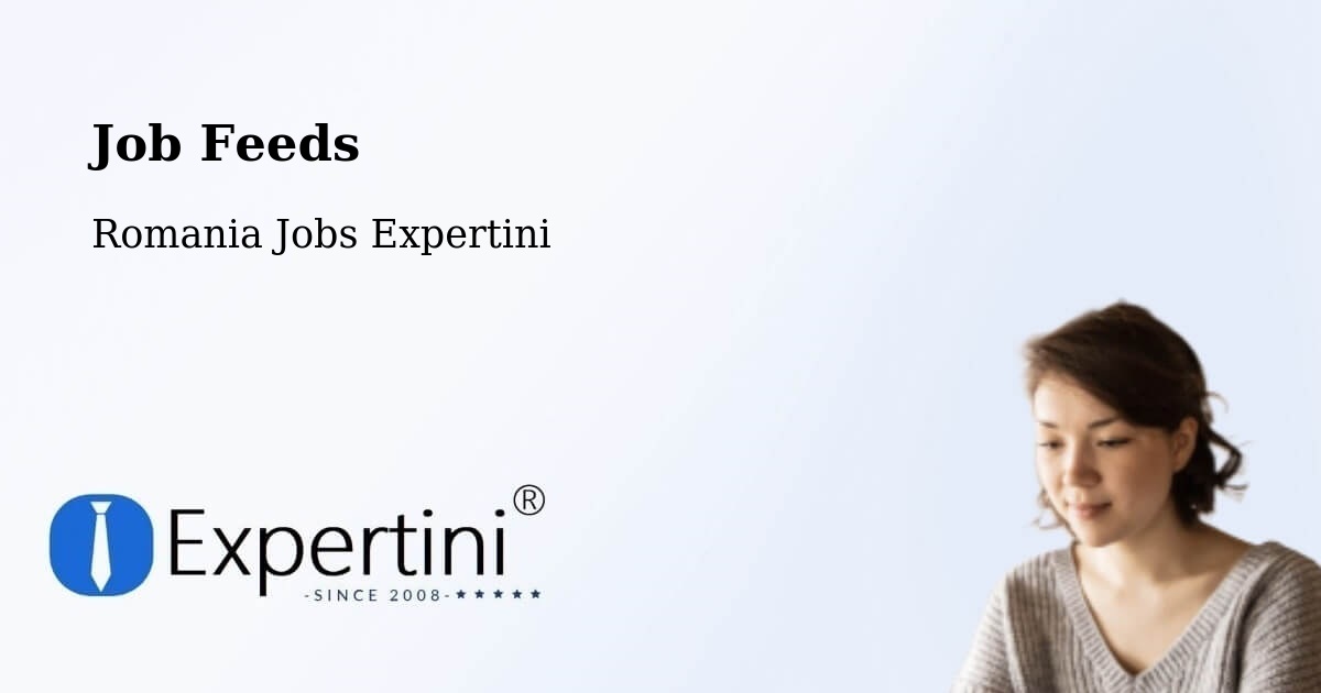 Job Listings Feed – Bârna - Romania Jobs Expertini